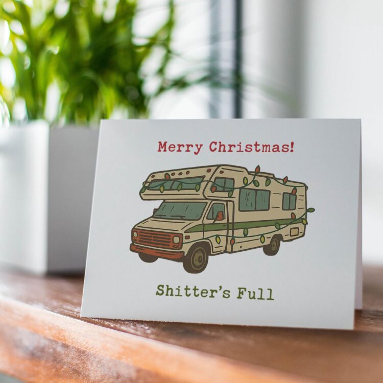 Merry Christmas! Shitter’s Full Card – Funny Holiday Greeting